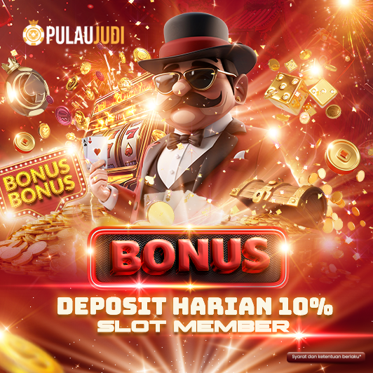 DEPOSIT HARIAN SLOT 10%